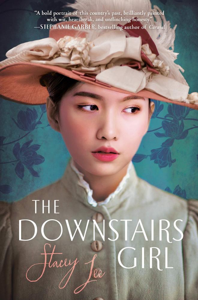 'The Downstairs Girl' by Stacey Lee