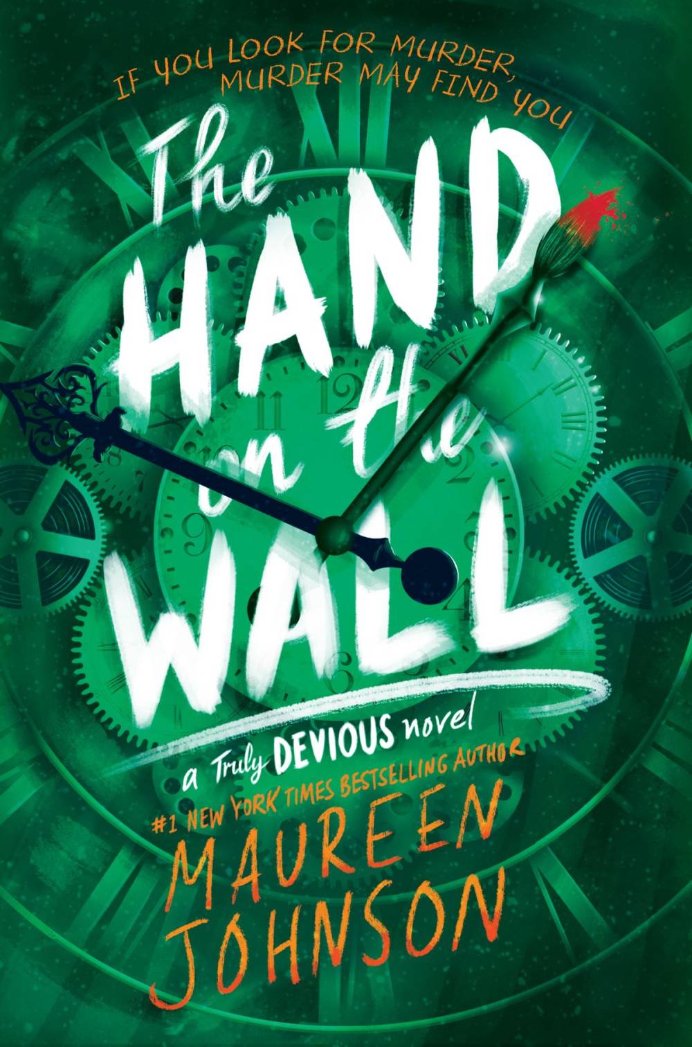 The Hand on the Wall (Truly Devious #3) by Maureen Johnson
