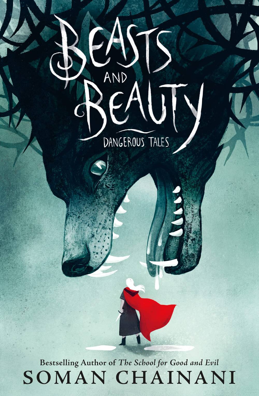 Beasts and Beauty by Soman Chainani